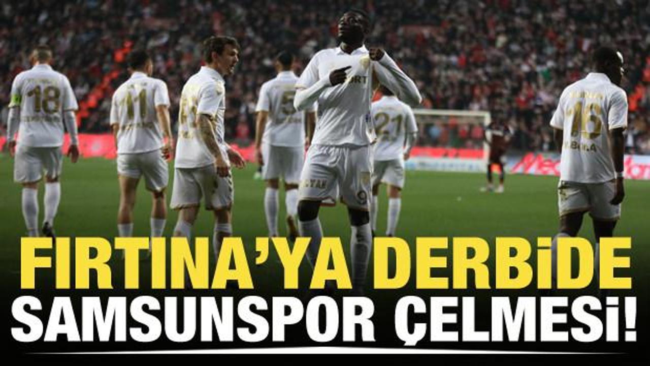 Fırtına’ya derbide Samsunspor çelmesi!