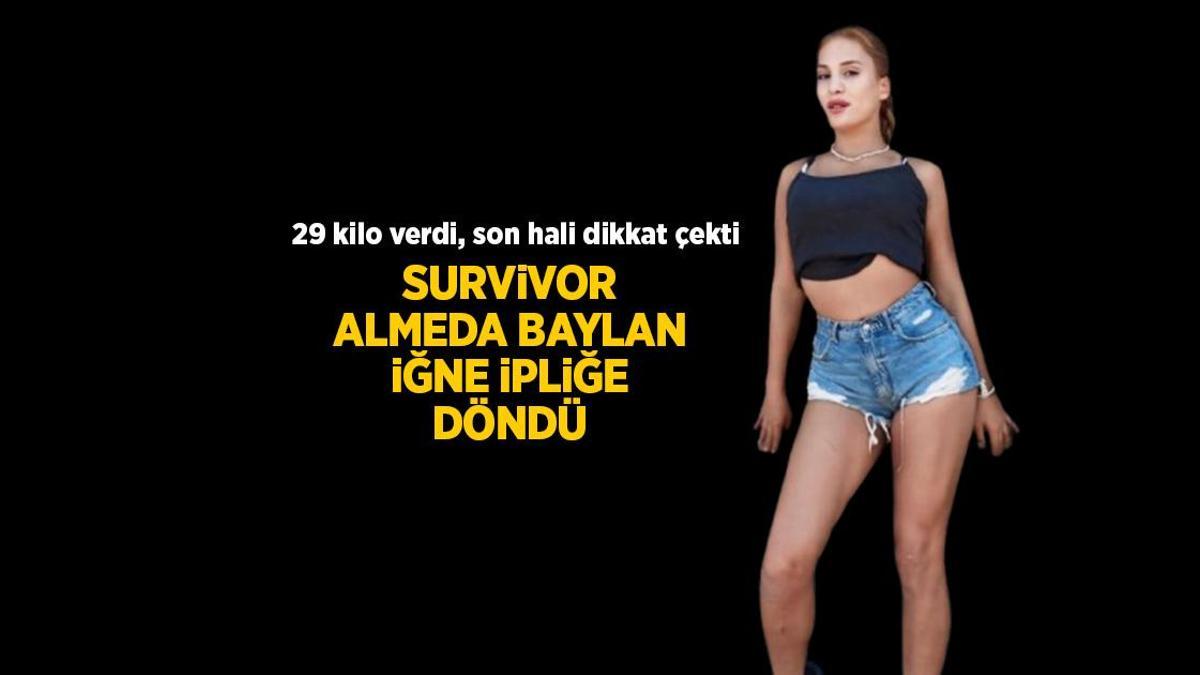 Almeda Baylan Survivor’da 29 kilo verdi, iğne ipliğe döndü! Son halini görenler şaşkınlığını gizleyemedi