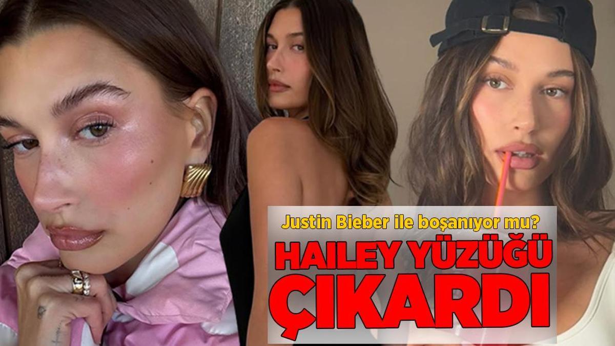Hailey yüzüğü attı! Justin Bieber ile boşanıyor mu?