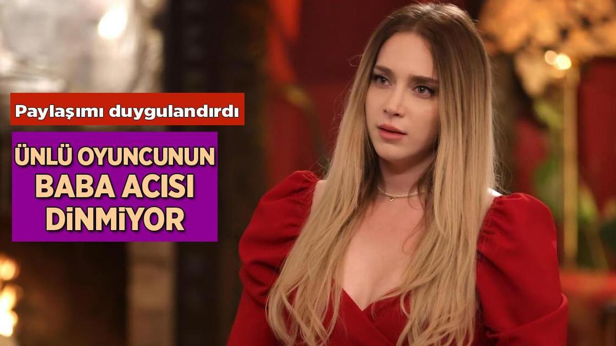 Babasını kaybeden Hayal Köseoğlu içini döktü! ‘Durmadan ağlıyorum’