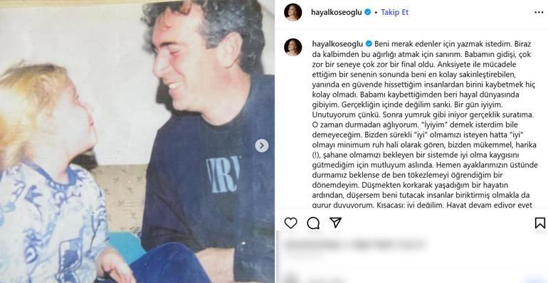 Babasını kaybeden Hayal Köseoğlu içini döktü! 'Durmadan ağlıyorum'